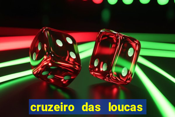 cruzeiro das loucas dublado torrent